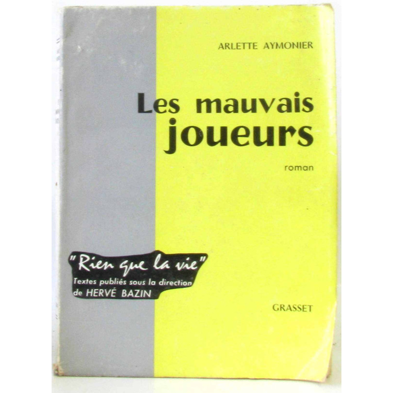 Les mauvais joueurs
