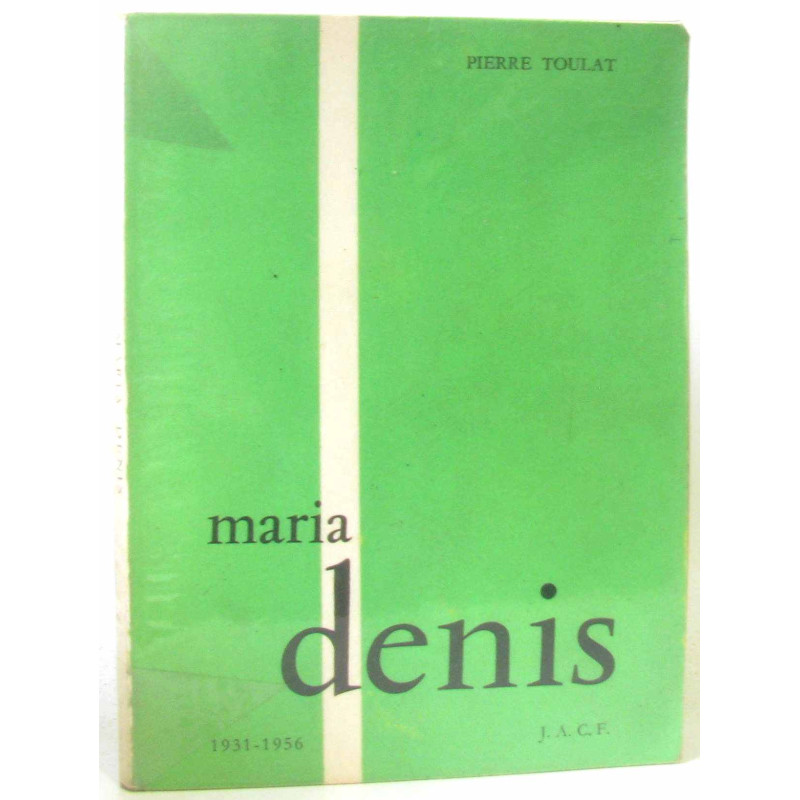 Maria Denis 1931-1956