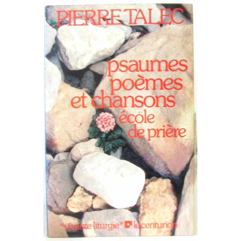 Psaumes poèmes et chansons école de prière