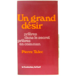 Un grand désir- Prières dans le secret prières en commun