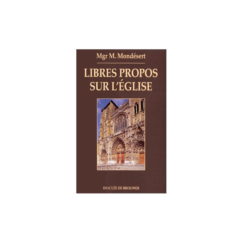 Libres propos sur l'église