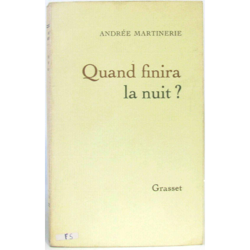 Quand finira la nuit