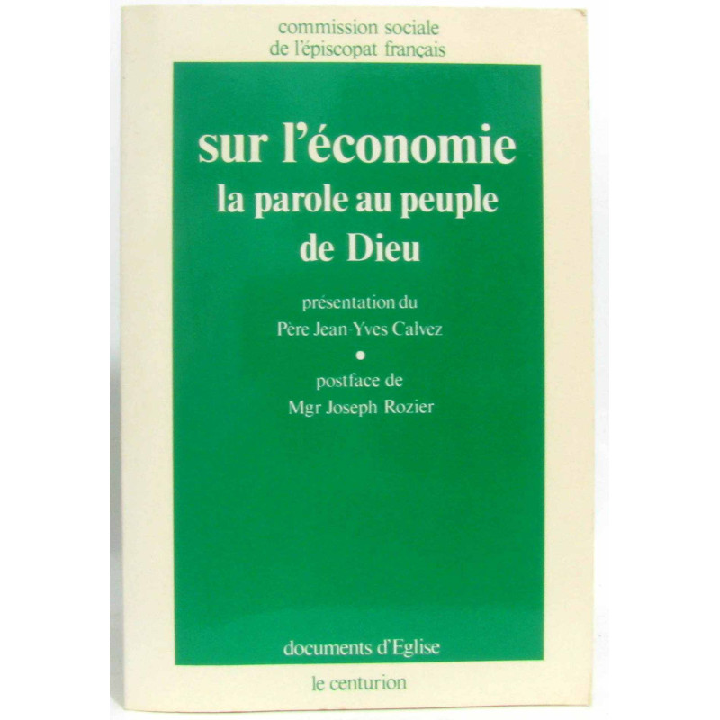 Sur l'économie la parole au peuple de Dieu
