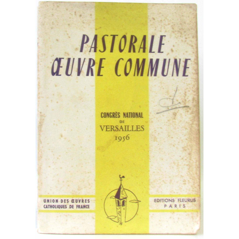 Pastorale Familiale congrès national de Versailles 1956