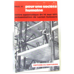 Pour une société humaine lettre apostolique du 14 mai 1971...