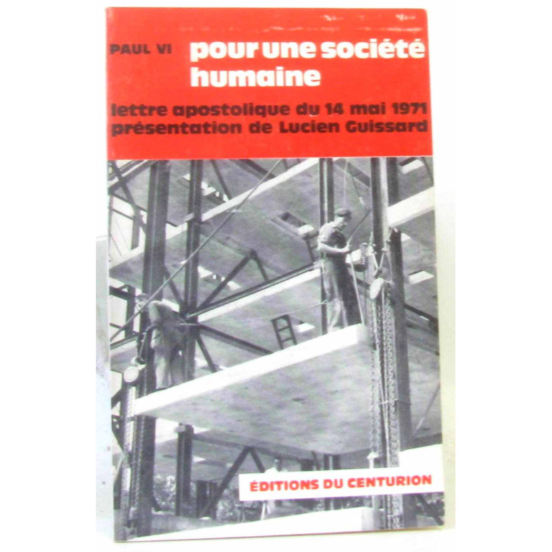 Pour une société humaine lettre apostolique du 14 mai 1971...