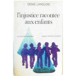 L injustice racontee aux enfants
