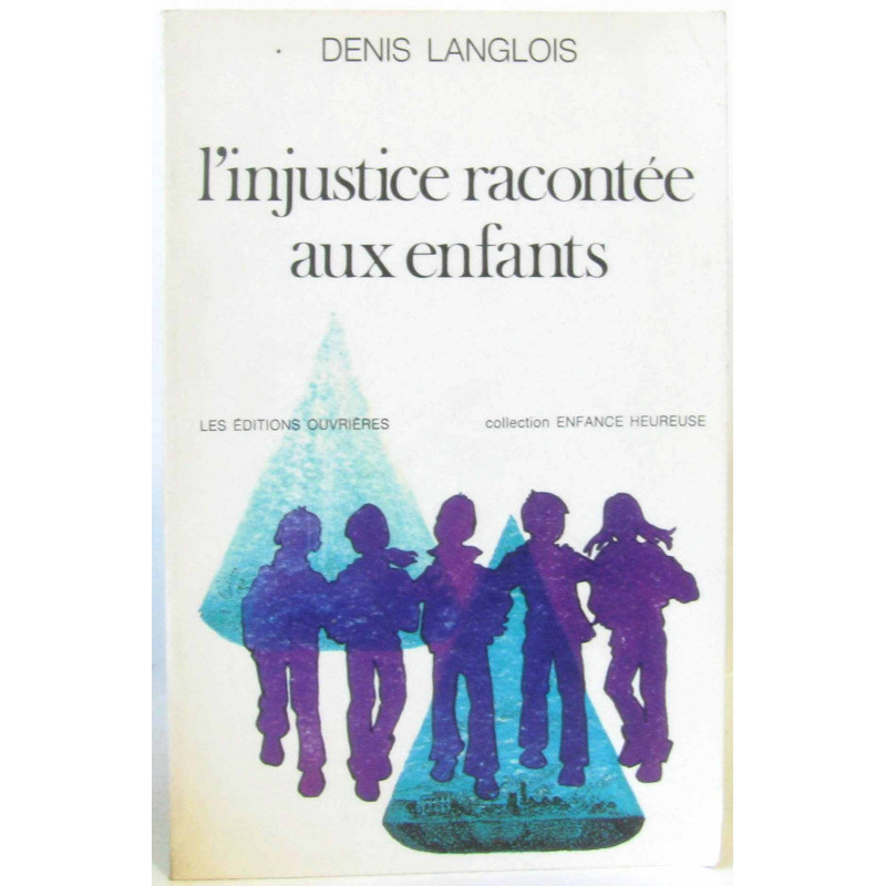 L injustice racontee aux enfants
