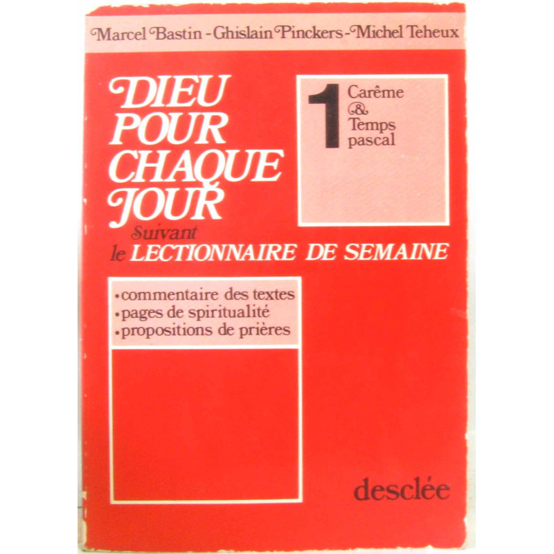 Dieu pour chaque jour suivant le lectionnaire de semaine - tome...