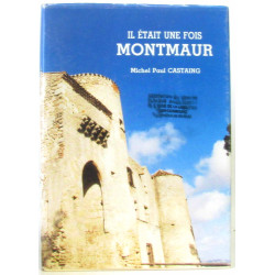 Il était une fois montmaur