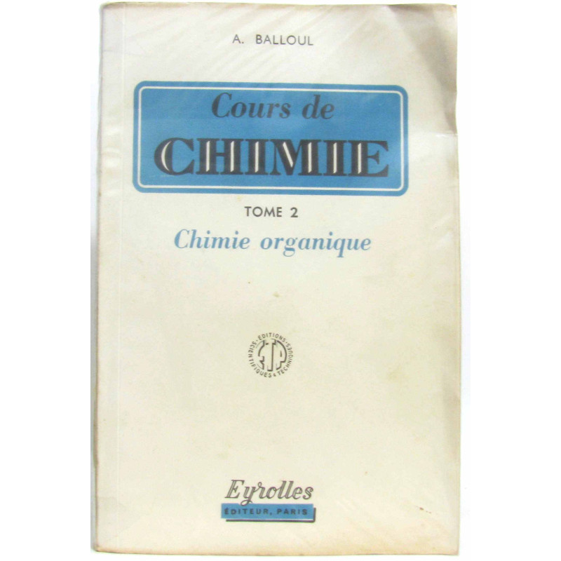 Cours de Chimie - tome deuxième - Chimie Organique