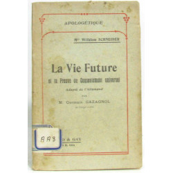 La vie future et la preuve du gouvernement universel - apologétique