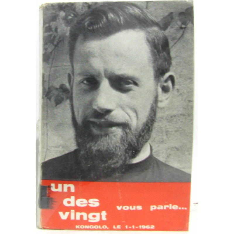 Un des vingt vous parle. kongolo le 1 1 1962