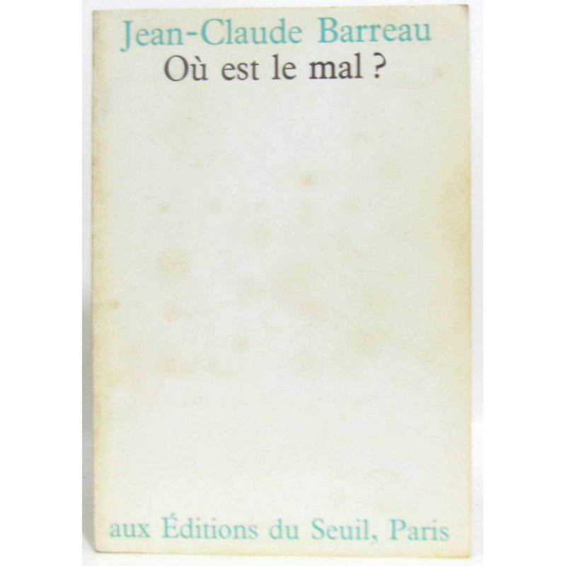 Ou est le mal