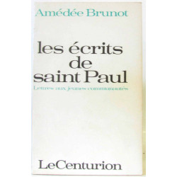 Les Écrits de saint Paul : Lettres aux jeunes communautés