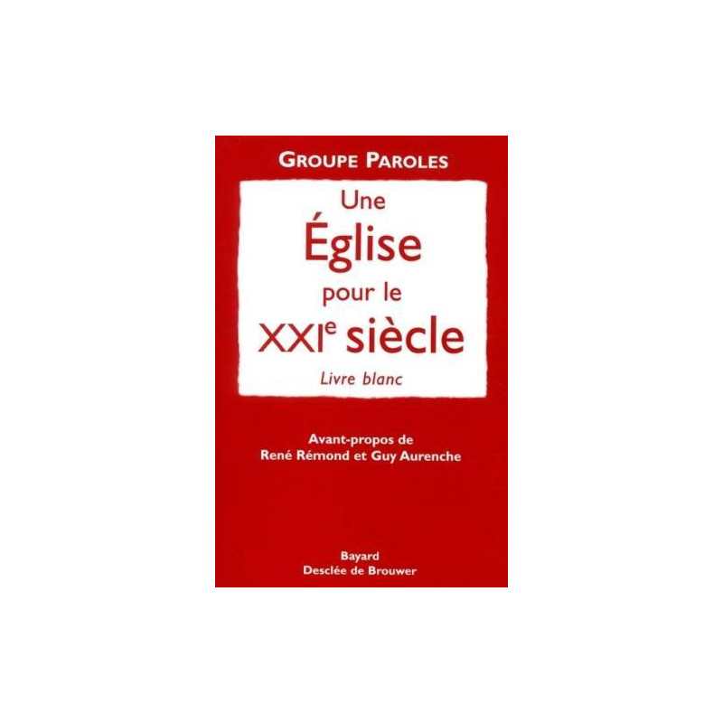 Une Eglise pour le XXIe siècle