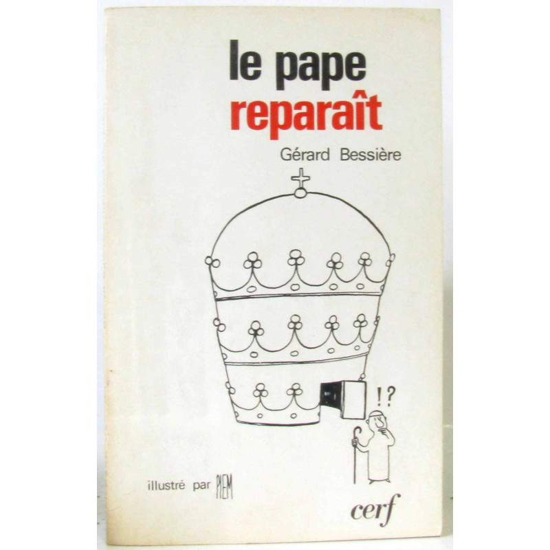 Le pape reparaît