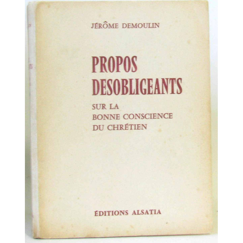 Propos désobligeants sur la bonne conscience du Chrétien