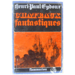 Châteaux fantastiques tome premier