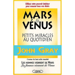 Petits miracles au quotidien pour Mars et Vénus