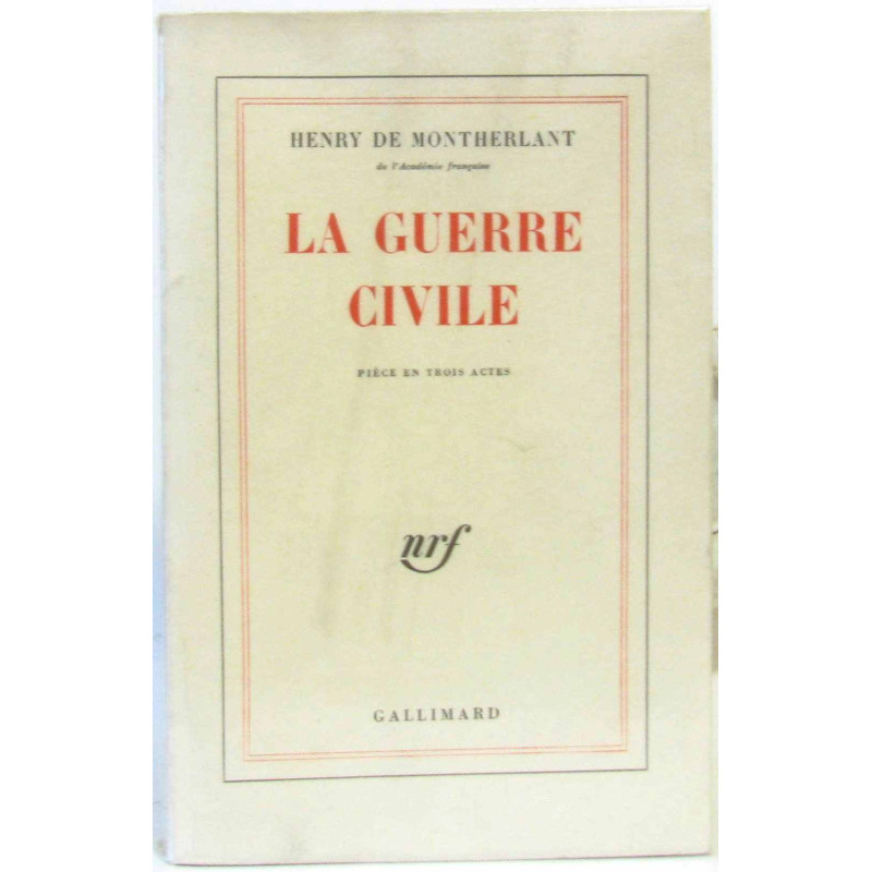 La Guerre civile : Pièce en trois Actes