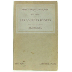 Bibliothèque française - XVIe siècle - les sources d'idées -...