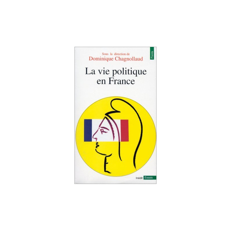 La Vie politique en France