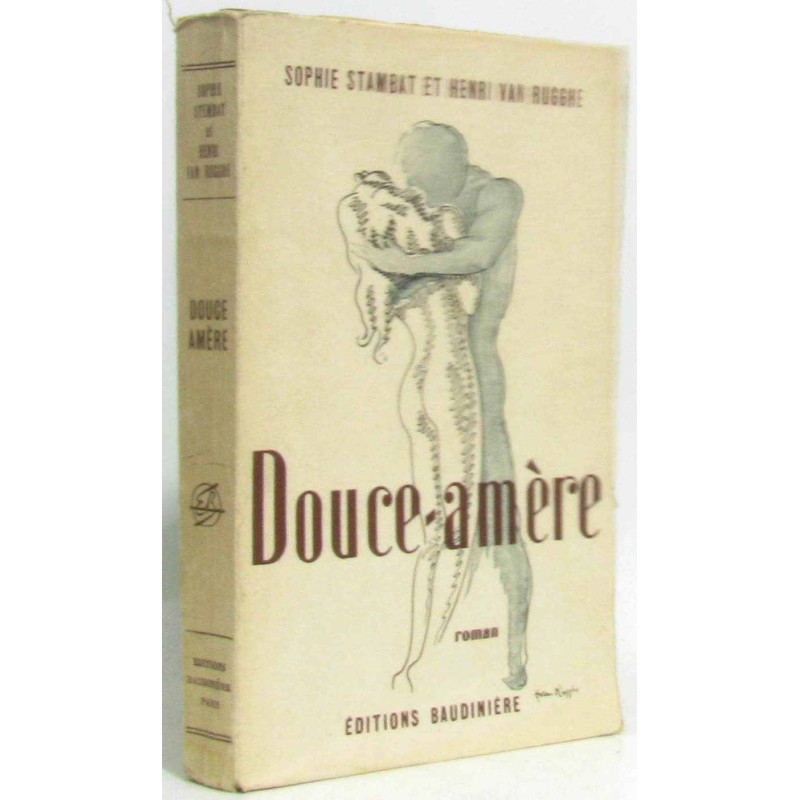 Douce-amère (8 dessins inédits par Van Rugghe)