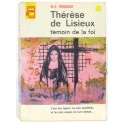 Thérèse de Lisieux témoin de la foi
