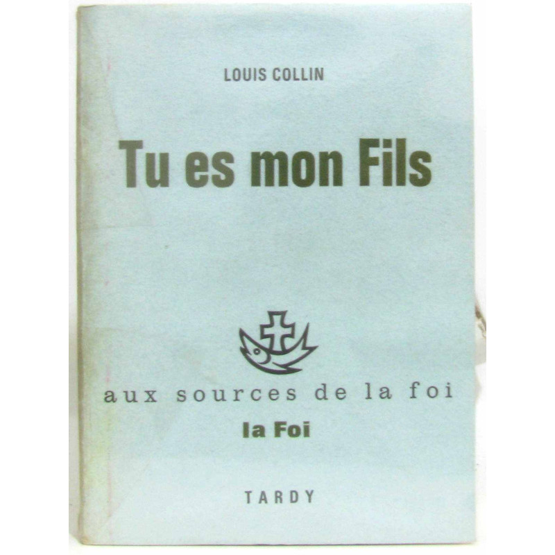 Tu es mon fils