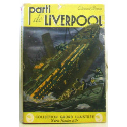 Parti de Liverpool (illustrations de Crosnier)