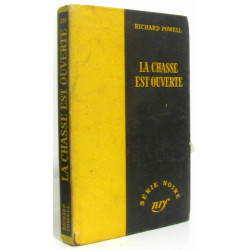 La chasse est ouverte - (série noire)