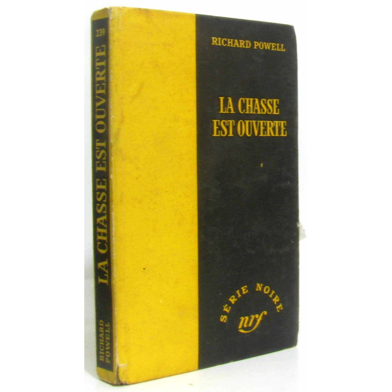 La chasse est ouverte - (série noire)
