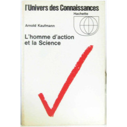 L'homme d'action et la science
