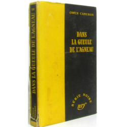 Dans la gueule de l'agneau - (série noire)