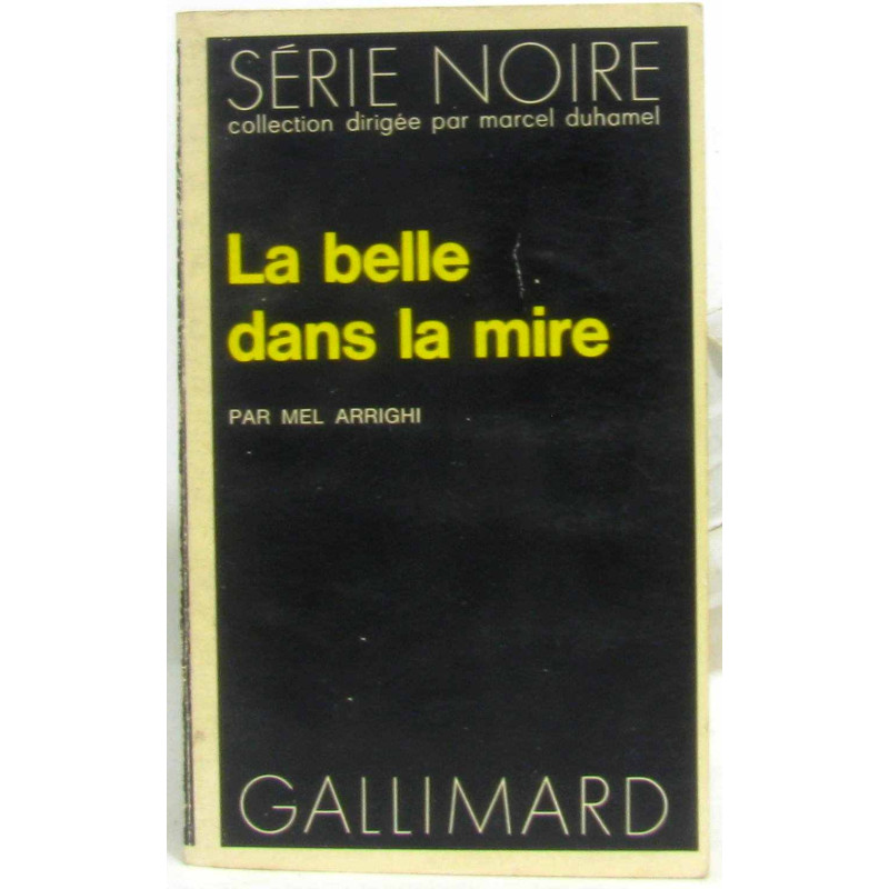 La belle dans la mire