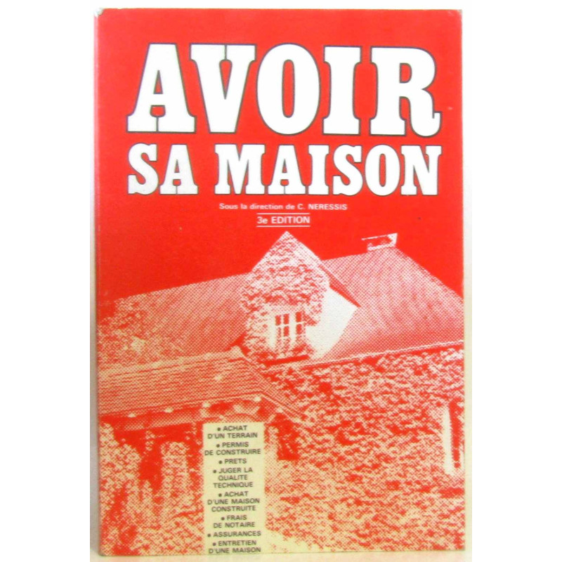 Avoir sa maison