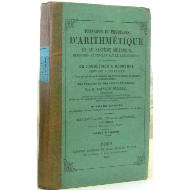 Principes et problèmes d'arithmétique et de système métrique...