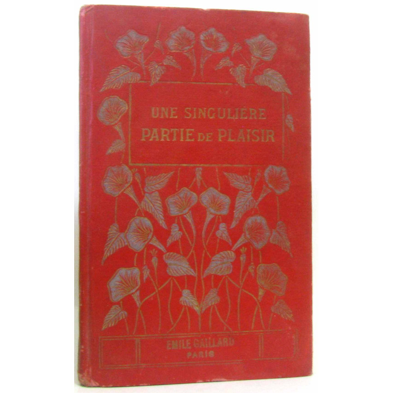 Une partie de plaisir : Le saule fleureur La sangsue A...