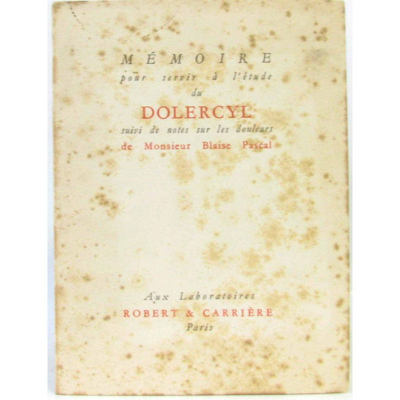 Mémoire pour servir à l'étude du Dolercyl suivi de notes sur les...