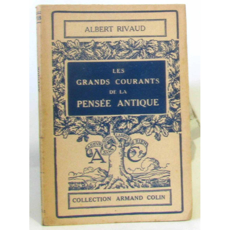 Les grands courants de la pensée antique