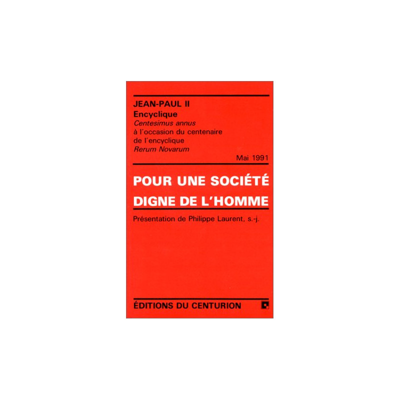 Pour une société digne de l'homme