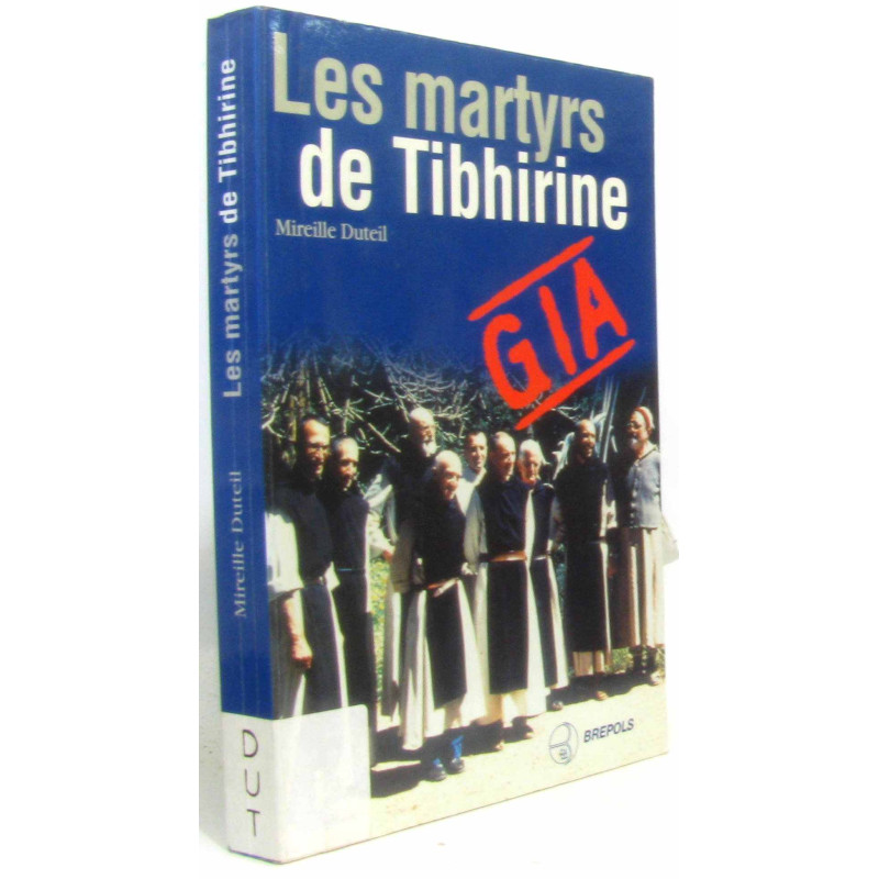 Les martyrs de Tibhirine