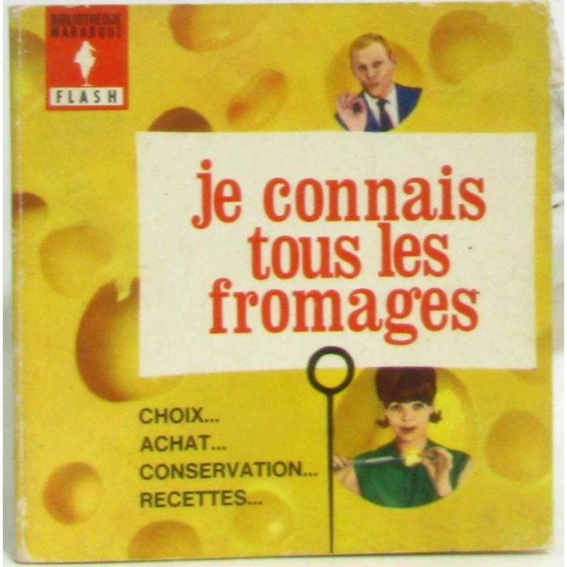 Je connais tous les fromages