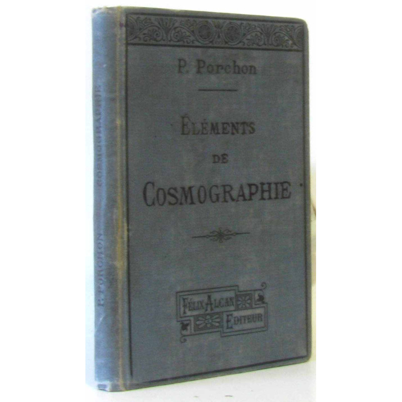 Eléments de cosmographie rédigés conformément au dernier programmes