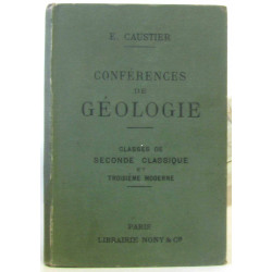 Conférences de géologie à l'usage des élèves de seconde classique...