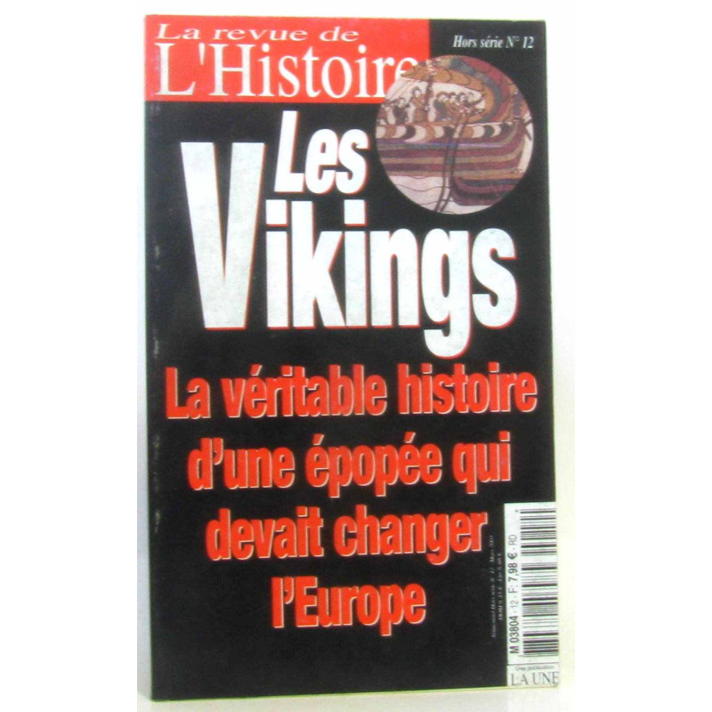 Histoire événement - Les vikings - la véritable histoire d'une...