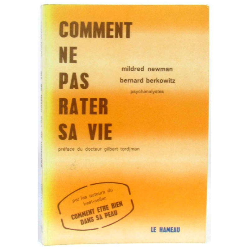 Comment ne pas rater sa vie