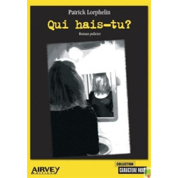 Qui hais-tu