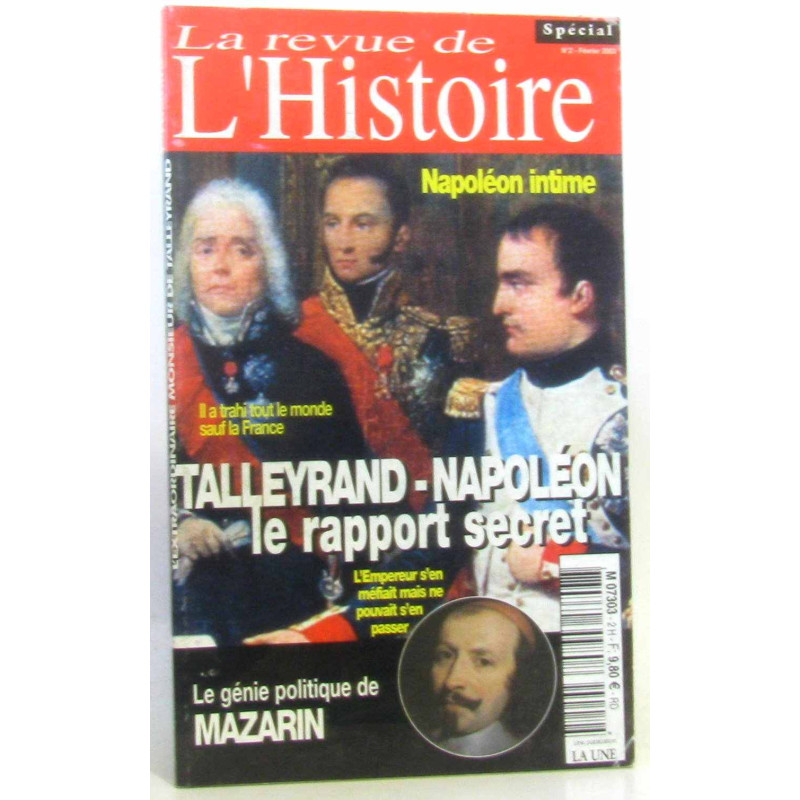 Histoire événement - Talleyrand-Napoléon le rapport secret - le...